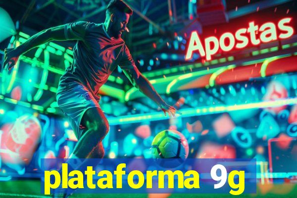 plataforma 9g